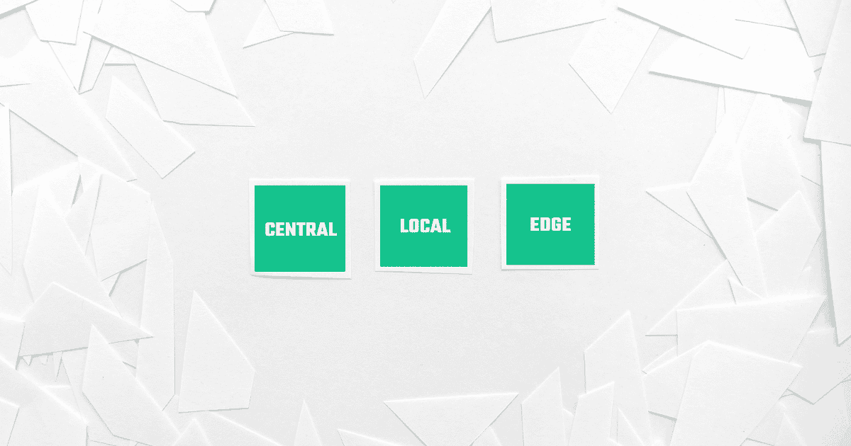 Three green cards labeled Central, Local and Edge among white paper shapes