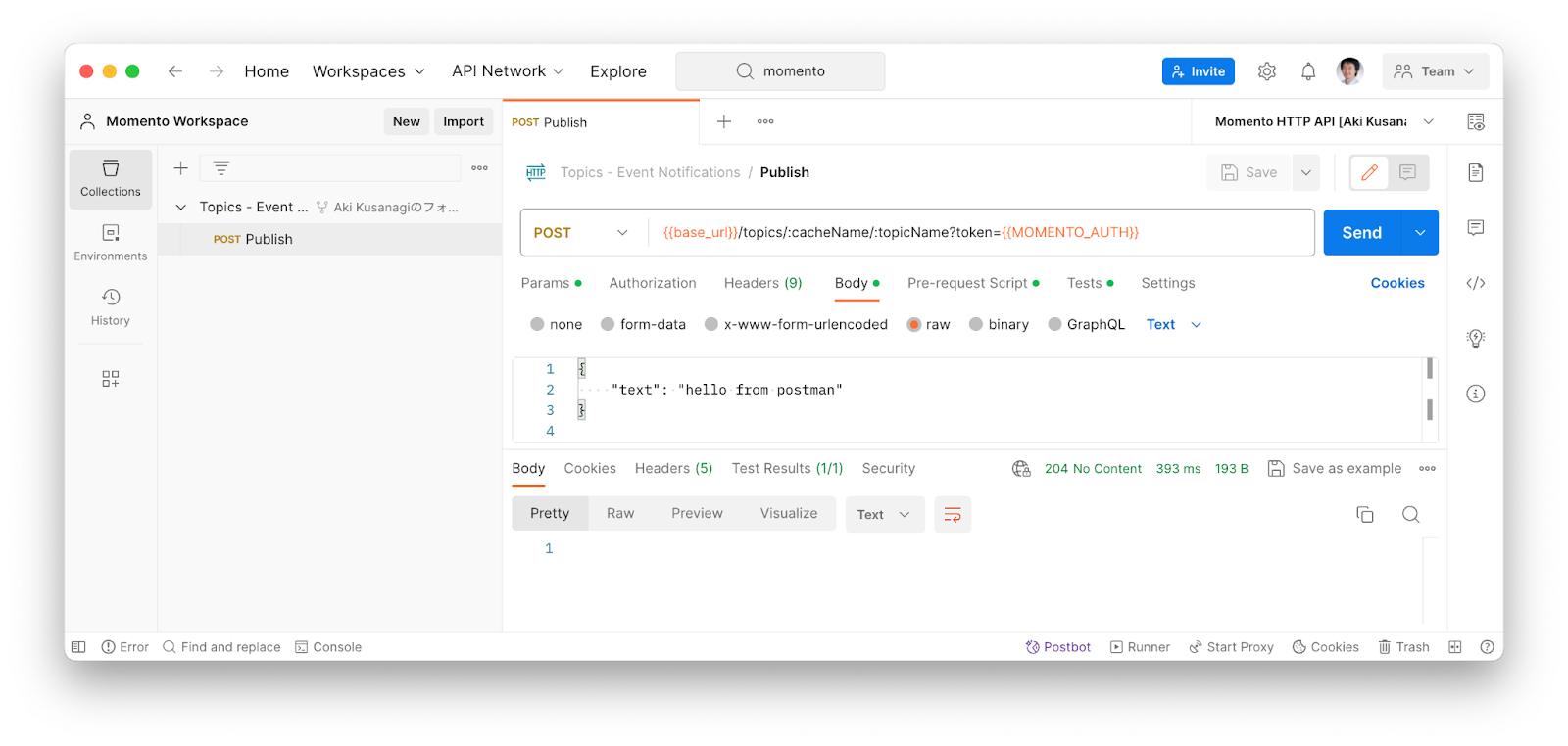 hello from postman というメッセージを Topics に Publish する Postman の画面。