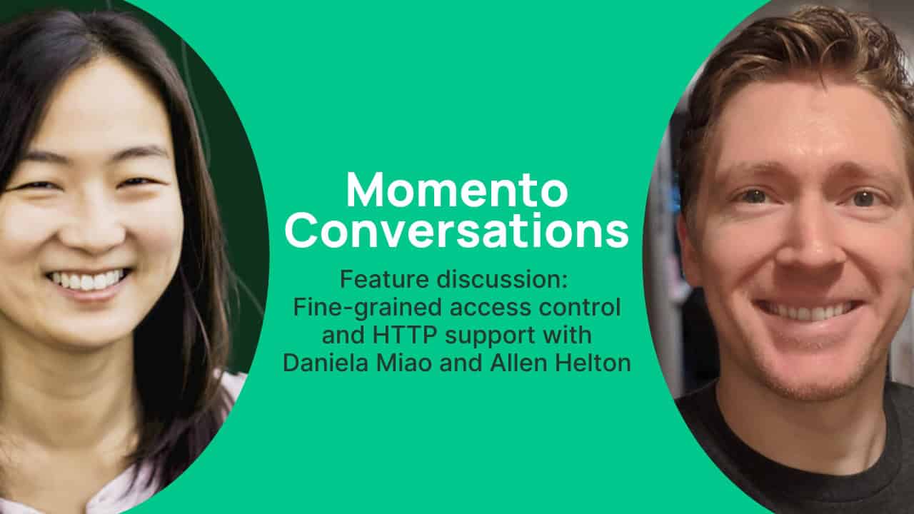 Momento Conversations graphic with Daniela Miao and Allen Helton on access control and HTTP support
