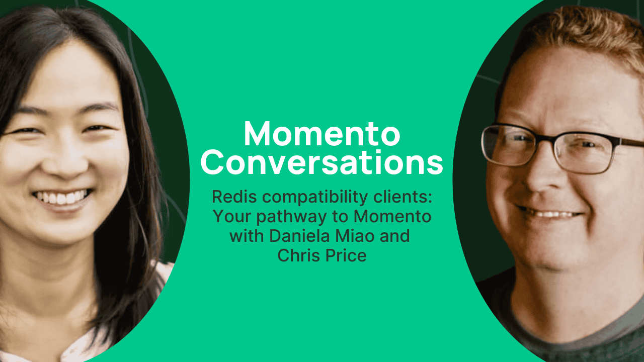 Daniela Miao と Chris Price による Redis 互換クライアントの Momento Conversations 告知画像