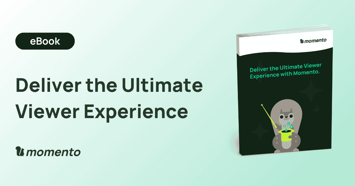 Deliver the ultimate viewer experience with momento banner image